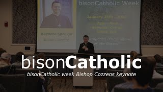 Bishop Cozzens bisonCatholic week keynote 2024 [upl. by Yetti158]