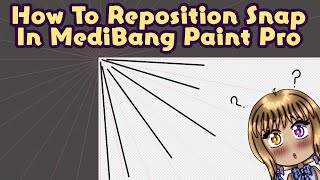 How To Reposition  Move Snap In MediBang Paint Pro Art Tutorial [upl. by Ycats]