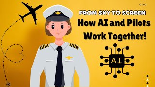 How AI and Pilots Work Together  From Sky to Screen  Career Learning  Knowledge Update [upl. by Leavy]