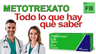 METOTREXATO Para qué Sirve Cómo se toma y todo lo que hay que saber ¡Medicamento Seguro👨‍🔬💊 [upl. by Audley115]