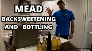 BACKSWEETENING AND BOTTLING MEAD 131 [upl. by Ludwigg]