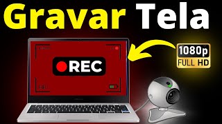 Como Gravar a Tela do PC em FULL HD Grátis Com Audio 2024 NOTEBOOKWEBCAMSEM PROGRAMA [upl. by Eada]