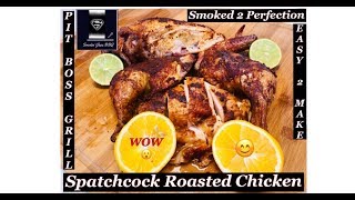 SPATCHCOCK ROASTED CHICKEN ON THE PIT BOSSHOW TO SPATCHCOCKSMOKED WHOLE CHICKENSTART TO FINISH [upl. by Adnole198]