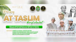 🔴 LIVE ULANG quot AT TASLIM BERSHOLAWAT quot BERSAMA MASJLIS SHOLAWAT AZ ZAHIR  HAUL KH DIMYATI KE11 [upl. by Sharron]