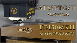 AT33PTGii Opinion  Thorens TD150 MKii Servicing  Earl Klugh  Vinyl [upl. by Adlai]