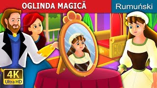 OGLINDA MAGICĂ  The Magic Mirror Story in Romana  RomanianFairyTales [upl. by Dhu]