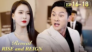 What The CEO has been mistaken for a bar girlReveal Rise and ReignEP16EP18 [upl. by Eohce486]