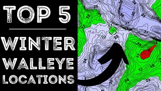 Catch More Walleyes  Top 5 Winter Walleye Locations For Ice Fishing [upl. by Ennoved]