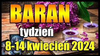 BARAN TAROT TYGODNIOWY 814 KWIECIEŃ 2024 [upl. by Ial]