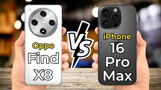 Oppo Find X8 vs iPhone 16 Pro Max 🔥 Full Specs Comparison [upl. by Nairadal]