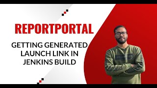 6 Reportportal Getting generated launch link in Jenkins Build [upl. by Dibri]