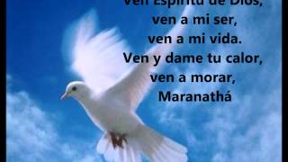 Maranatha Ven Espíritu de Dios Autor ARIEL GLASER [upl. by Thomajan]