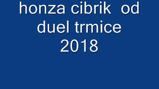 honza cibrik skladba od dual trmice 2018 [upl. by Mraz]