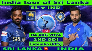 Sri Lanka vs India  SL vs IND  2nd ODI of India Tour of Sri Lanka 2024  Cricket Info Live [upl. by Nauqed]