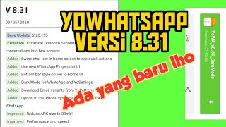 Paling Baru  Update YoWhatsApp Versi 831 [upl. by Eahcim]