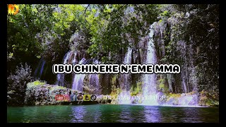 Ibu Chineke neme mma lyrics by De Lamb Onyebuchi [upl. by Vassili]