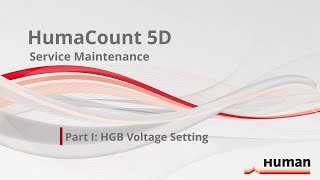 HumaCount 5D Service Maintenance Part I HGB Voltage setting [upl. by Gorey]