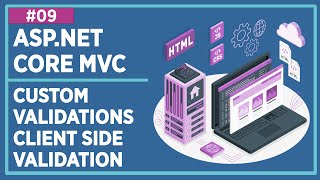 ASPNET  MVC  Bootstrap  Responsive Web Programming Lecture 9 Custom and Client Side Validation [upl. by Lukas390]