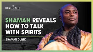 Shaman Durek Reveals How to Talk with Spirits and Live an Abundant Life  The Higher Self 125 [upl. by Adnamar]