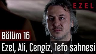 Ezel 16Bölüm Ezel Ali Cengiz Tefo Sahnesi [upl. by Danila]