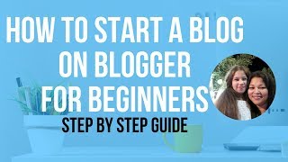 How To Start A Blog On Bloggercom For Beginners [upl. by Cathee]