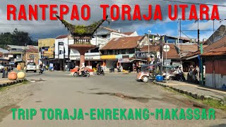 Rantepao Ibukota Kab Toraja Utara  Trip Toraja  Enrekang  Makassar V1062 [upl. by Nyrrat388]