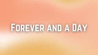 Forever and a Day  Lyric Video  LyricBeat [upl. by Aihsenal]