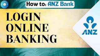 ANZ Bank Online Banking Login 2024  ANZ Bank Online amp Mobile Banking Step By Step [upl. by Anilegnave]