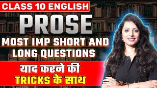 Class 10th English Prose VVI Short and Long Questions  Class 10th English Board 2025 Imp Questions [upl. by Gerson972]