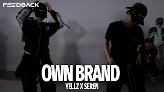 Dreya Mac FelixThe1st Finch Fetti  Own Brand Baddie  YELLZ x SEREN Choreography [upl. by Enirehtakyram116]