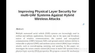 Improving Physical Layer Security for multi UAV Systems Against Hybrid Wireless Attacks [upl. by Olrak]