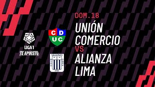 ¡Gran triunfo íntimo Unión Comercio 13 Alianza Lima Resumen hoy los goles y mejores jugadas [upl. by Nylirrehs]