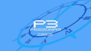 Crisis  Persona 3 [upl. by Nanji]