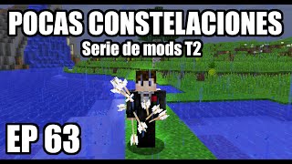 POCAS CONSTELACIONES  Serie de mods EP 63 [upl. by Concoff]