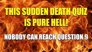 Sudden Death Quiz  15 mixed trivia questions [upl. by Atikkin]