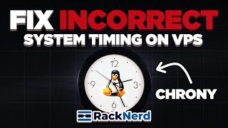 Fixing Incorrect System Time on VPS using Chrony [upl. by Tirb173]