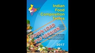 Indian Food Composition Table IFCT 2018 by T Longvah and ICMR New Delhi [upl. by Sehcaep800]