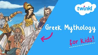 Greek Mythology for Kids  Greek Gods and Goddesses  Twinkl USA [upl. by Agnimod996]