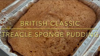 British Classic Treacle Sponge Pudding [upl. by Aynas]