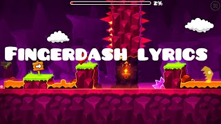 Fingerdash lyrics [upl. by Cooke]