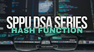 Lecture 2  Hash Functions  SPPU DSA Series  SoloScholar [upl. by Enrev]