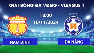 🔴NAM ĐỊNH FC  ĐÀ NẴNG FC  GIẢI BÓNG ĐÁ CHUYÊN NGHIỆP  BẢN LĨNH CỦA ĐƯƠNG KIM VÔ ĐỊCH [upl. by Mala]