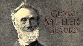 Georg Müllers Glauben [upl. by Racklin]