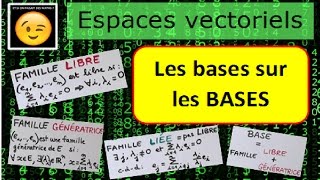 BASES despaces vectoriels  Familles Libres Liées Génératrices [upl. by Juxon121]