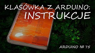 Arduino 75 Podsumowanie  instrukcje [upl. by Arrais172]