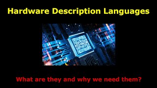 Introduction to Hardware Description Languages Verilog HDL  Part 1 [upl. by Cyler133]