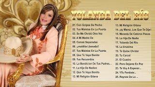 Yolanda Del Rio Mix Éxitos Sus Mejores Canciones Rancheras Mexicanas Viejitas [upl. by Barrow]