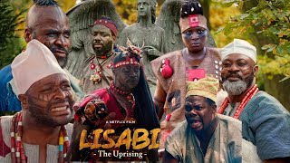 LISABITHE UPRISING MOVIE 2024 LATEEF ADEDIMEJIIBRAHIM CHATTAODUNLADEFEMI ADEBAYOITELE MACARON [upl. by Nytsyrk567]