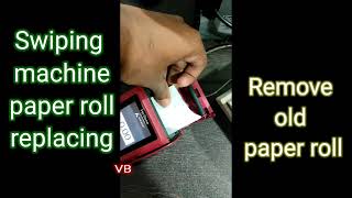 How to change Axis Bank Verifone Swiping Machines paper roll [upl. by Deehsar]