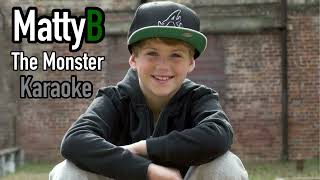 MattyB  The Monster Karaoke with Hook [upl. by Valorie]